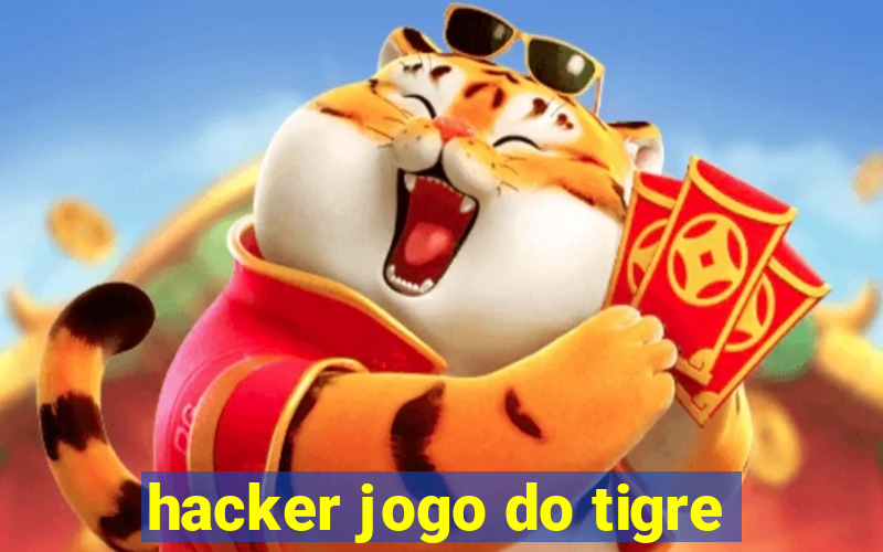 hacker jogo do tigre